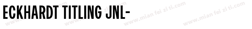 Eckhardt Titling JNL字体转换
